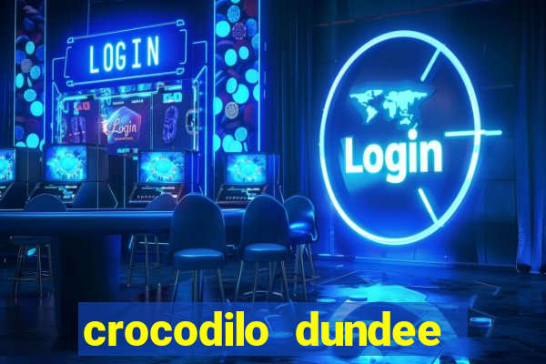 crocodilo dundee filme completo dublado